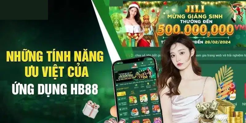 Tải app HB88  có những điểm mạnh gì?